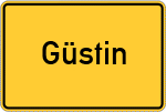 Place name sign Güstin
