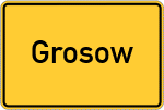 Place name sign Grosow