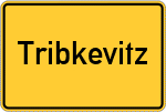 Place name sign Tribkevitz