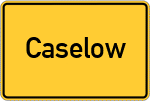 Place name sign Caselow