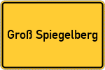 Place name sign Groß Spiegelberg