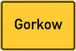 Place name sign Gorkow