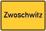Place name sign Zwoschwitz