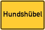 Place name sign Hundshübel