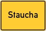Place name sign Staucha