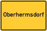 Place name sign Oberhermsdorf