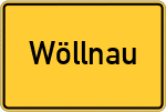 Place name sign Wöllnau
