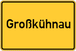 Place name sign Großkühnau