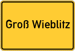 Place name sign Groß Wieblitz