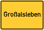 Place name sign Großalsleben