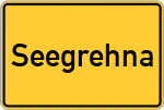 Place name sign Seegrehna