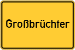 Place name sign Großbrüchter