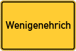 Place name sign Wenigenehrich