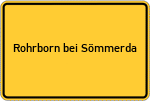 Place name sign Rohrborn bei Sömmerda