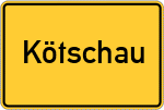Place name sign Kötschau