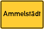 Place name sign Ammelstädt