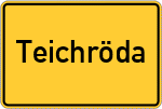 Place name sign Teichröda