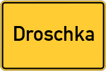 Place name sign Droschka