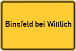 Place name sign Binsfeld bei Wittlich