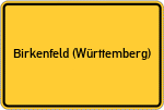 Place name sign Birkenfeld (Württemberg)