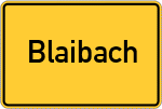 Place name sign Blaibach