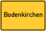 Place name sign Bodenkirchen