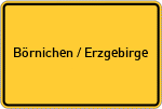 Place name sign Börnichen / Erzgebirge