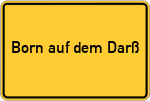 Place name sign Born auf dem Darß