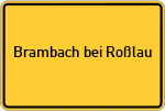 Place name sign Brambach bei Roßlau, Elbe