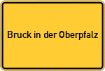 Place name sign Bruck in der Oberpfalz