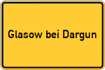 Place name sign Glasow bei Dargun