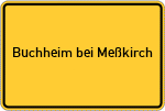 Place name sign Buchheim bei Meßkirch