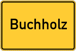 Place name sign Buchholz, Dithmarschen