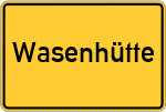 Place name sign Wasenhütte