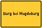 Place name sign Burg bei Magdeburg