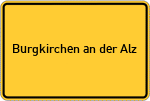 Place name sign Burgkirchen an der Alz