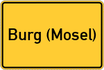 Place name sign Burg (Mosel)