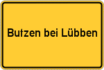 Place name sign Butzen bei Lübben