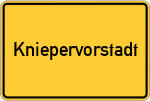 Place name sign Kniepervorstadt