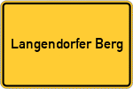 Place name sign Langendorfer Berg