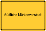 Place name sign Südliche Mühlenvorstadt