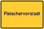 Place name sign Fleischervorstadt