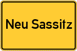 Place name sign Neu Sassitz