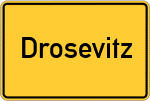 Place name sign Drosevitz