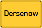 Place name sign Dersenow