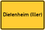 Place name sign Dietenheim (Iller)
