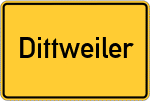 Place name sign Dittweiler, Pfalz