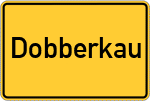 Place name sign Dobberkau
