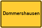 Place name sign Dommershausen