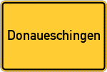 Place name sign Donaueschingen